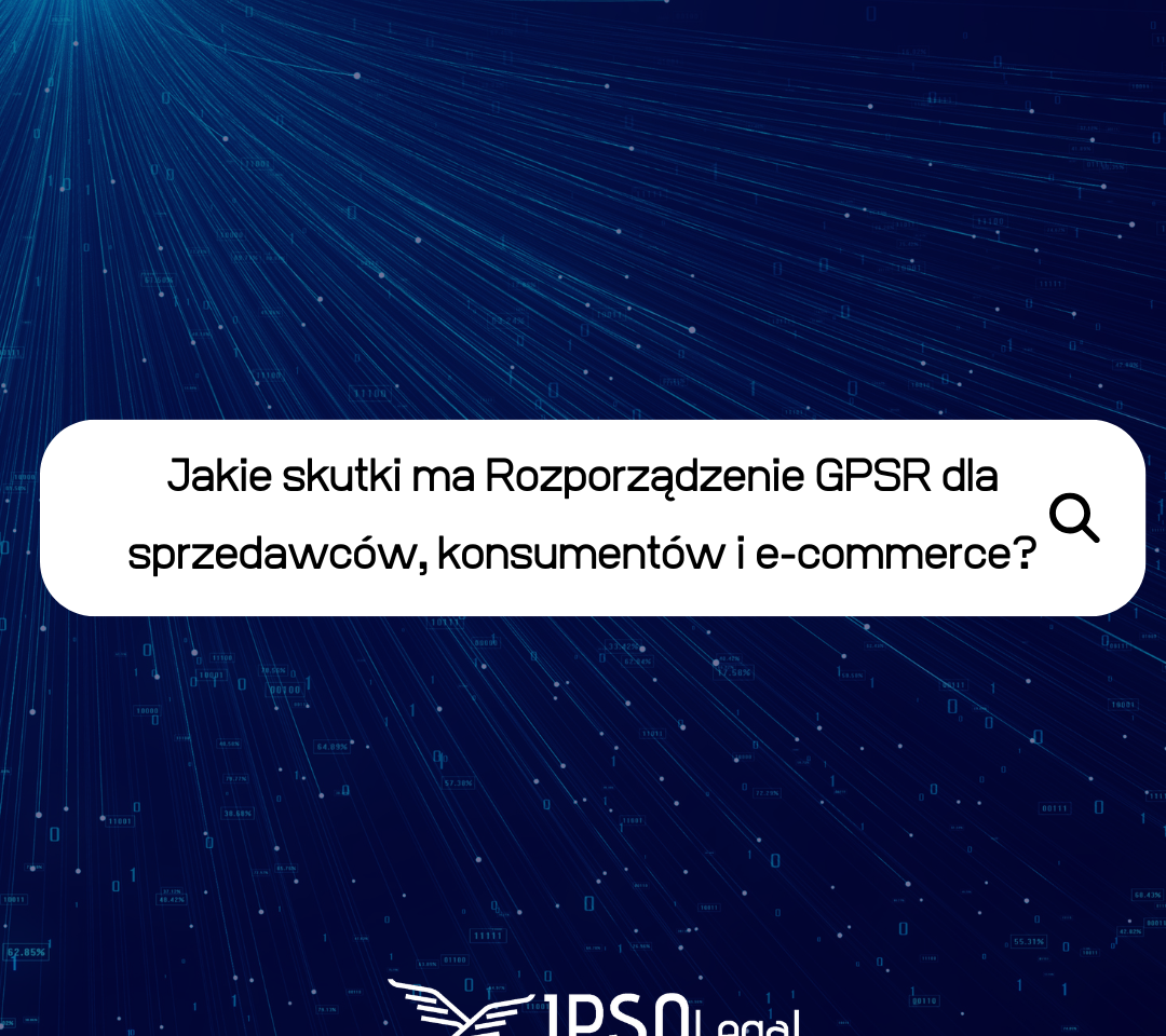 Jakie skutki ma rozporządzenie GPSR dla sprzedawców, konsumentów i e-commerce?